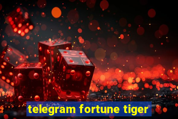 telegram fortune tiger